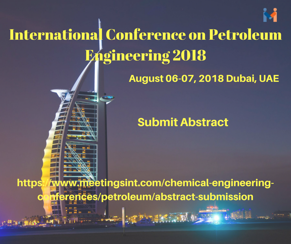 SoniaDa85983804's tweet photo. Join us #InternationalConferenceonPetroleumEngineering2018
#August 06-07, 2018 #Dubai , UAE
#SubmitAbstarct
For more go through bellow link: https://t.co/BRMfCMJ6A5
@PetroleumDubai @TAMUPetroleum @DeltaOilAndGas @OilGasMalaysia @PFPartyAlberta @qatarpetroleum @Petroleumengin2 https://t.co/DQFVXXAuEz