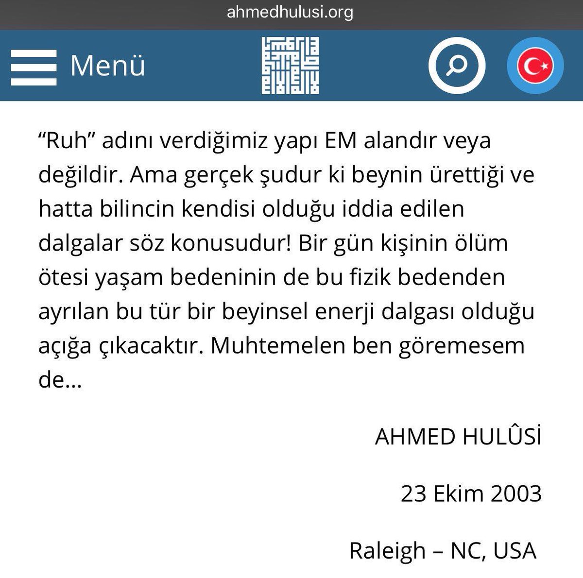 Üstad <a href="/AhmedHulusi/">Ahmed Hulûsi</a> 2003 te "Bir gün kişinin #ölüm ötesi yaşam bedeninin bu fizik bedenden ayrılan beyinsel enerji dalgası olduğu açığa çıkacaktır" diye yazmıştı. Bu gün bilim A.H'nın 55 senedir yazdıklarını tesbit ediyor.

youtu.be/1BB_1JO-jkQ

ahmedhulusi.org/tr/kitap/insan…