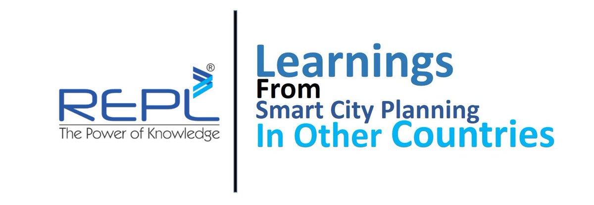 REPL_India's tweet photo. Learnings From Smart City Planning In Other Countries. Please read the full article at REPL blog: https://t.co/dGPXOII6Fc
#Smartcity #InfrastructureConsultancy https://t.co/N6seN0fSEd