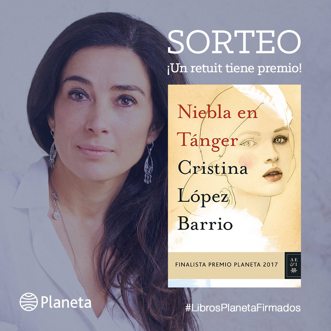 edit_planeta's tweet image. SORTEO: ¡Tu RT tiene premio!
¡Gana un ejemplar firmado de #NieblaEnTánger de @crislopezbarrio! Solo debes hacerte seguidor nuestro y retuitear este tuit antes de las 22 h de hoy. ¿Te animas a participar? #LibrosPlanetaFirmados #PremioPlaneta2017 
Bases ➡ goo.gl/MxNngL