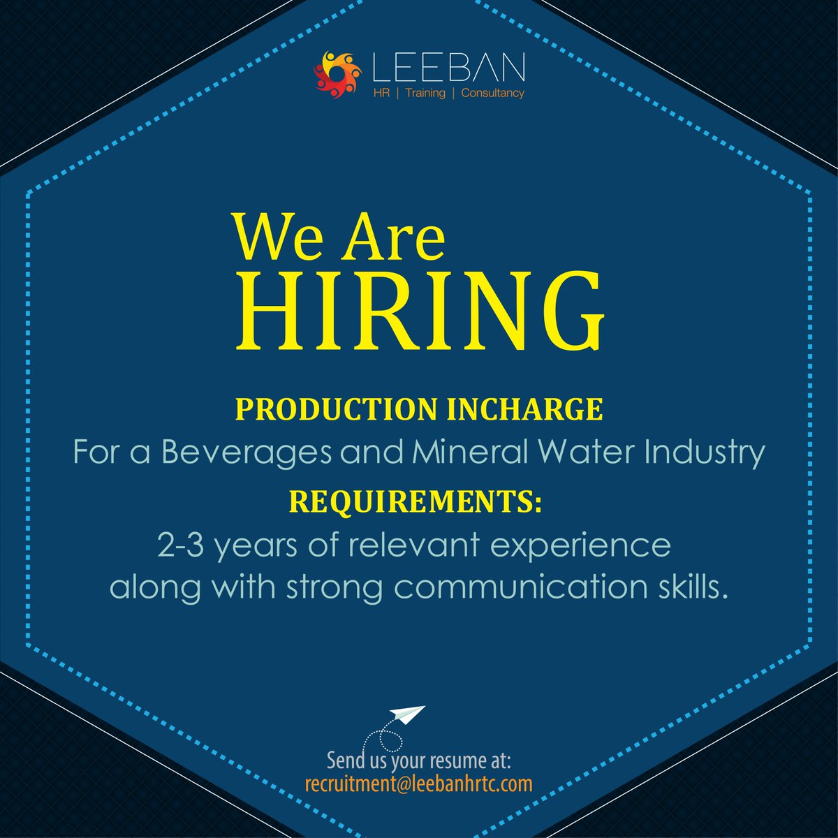 LeebanHRTC's tweet image. We are looking for a Production Incharge for a leading Beverage and Mineral Water Industry.

Please do mention the position title in the subject line. 
Send your resume at: recruitment@leebanhrtc.com

#LeebanHRTC #NowHiring #ProductionIncharge #BeverageAndMineralWaterIndustry