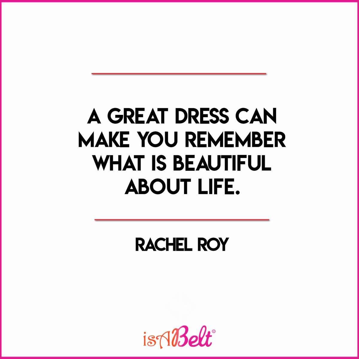 IsabeltOriginal's tweet photo. A great dress can make you remember what is beautiful about life. — Rachel Roy
#isAbelt #quoteoftheday #qotd #mondaymotivation #fashion #style #flatbelts #invisiblebelts #fabricbelts #magneticbelts #clearbelt #nobulk #musthave #magneticclasp https://t.co/P980iL2Ygc