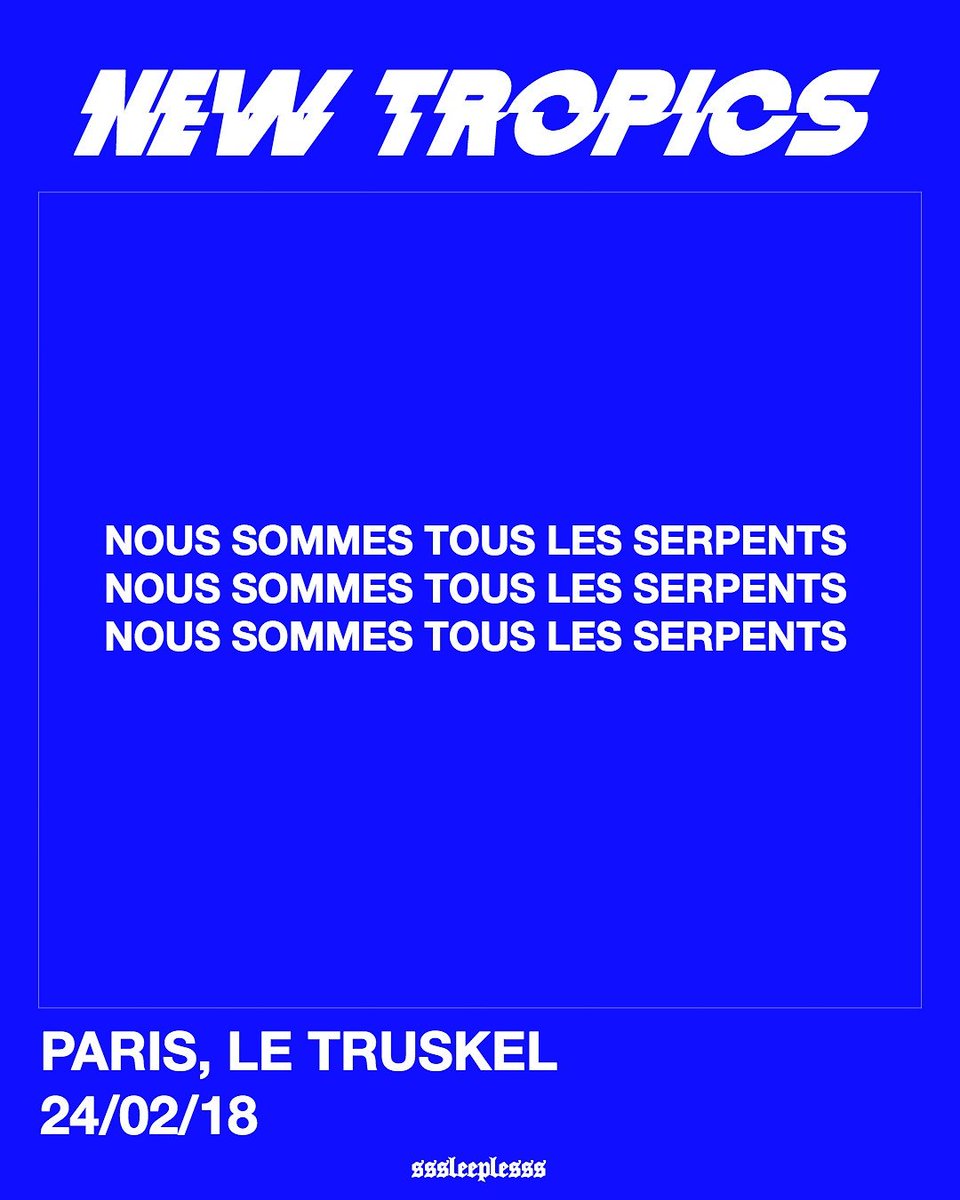 SURPRISE

WE PLAY OUR FIRST EUROPEAN HEADLINE SHOW IN PARIS AT LE TRUSKEL 24/02/18

FREE ENTRY

SEE YOU THERE SSSNAKESSS