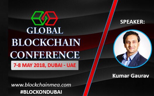 BlockchainMea's tweet photo. Falcon Business is delighted to welcome @kgauravITC as one of our Keynote Speaker at the "Global Blockchain Conference &amp; Awards 2018" scheduled on 7-8 May 2018 in World's Blockchain capital Dubai. @blockchaingirl @CashaaLtd #blockondubai #blockchaindubai #Blockchain #DLT #Ico https://t.co/C3b2Izz2Gs