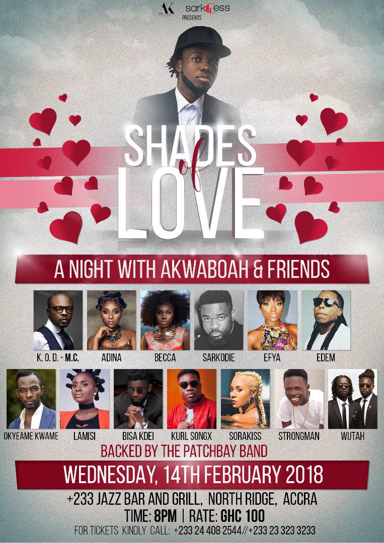 StrongmanBurner's tweet photo. #ShadesOfLove with @AkwaboahMusic and other super stars ⭐️ 🌟 on the 14th of February at +233 Jazz Bar and Grill, Accra 
See you there 
#waateAnaa https://t.co/JQwo6QyY4k