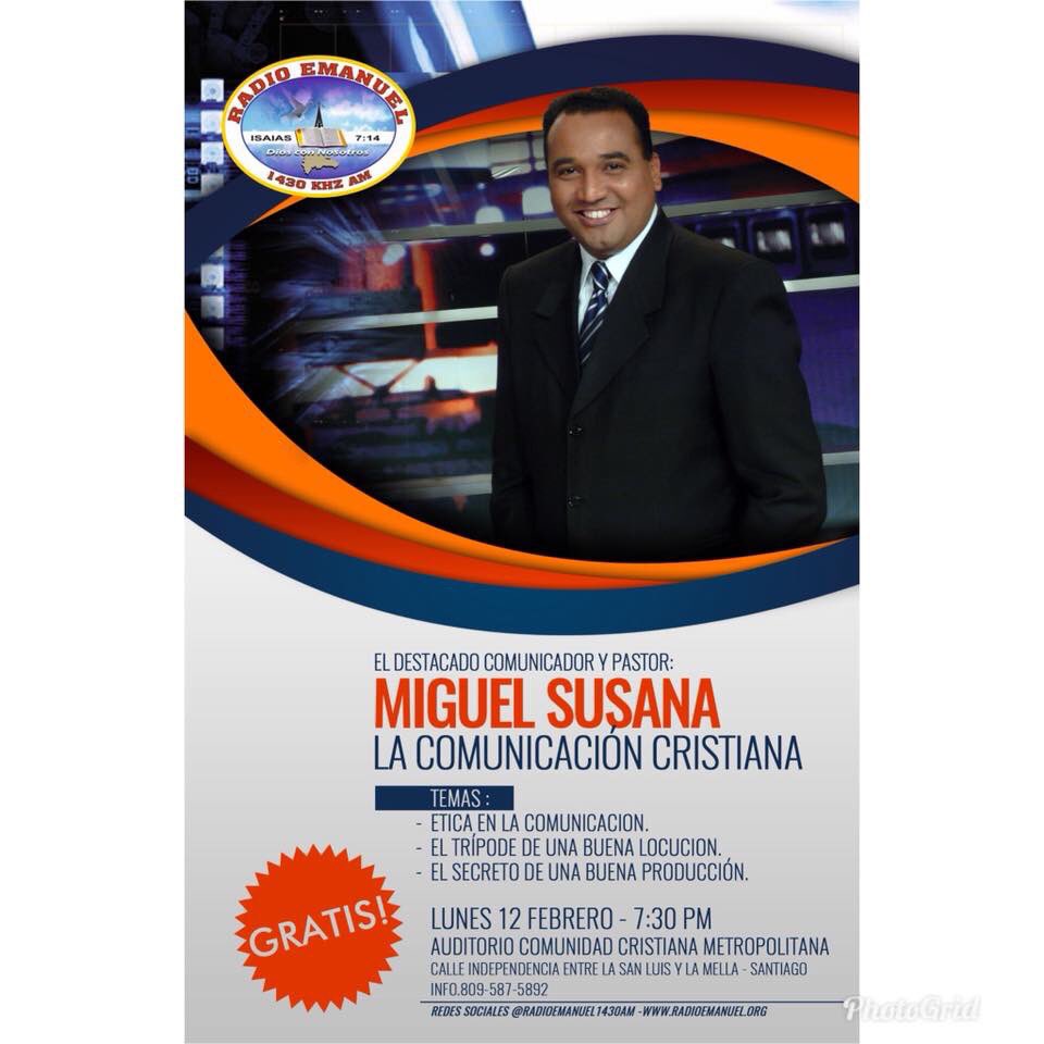 MAXCOMSA's tweet image. ATENCION SANTIAGO y El CIBAO !
Hoy lunes 12 Febrero 7:30pm estaré en una interesante conversación para Pastores, Líderes y Comunicadores, en el auditorio de la Comunidad Metropolitana, calle Independencia entre la San Luis y Mella. Mas inf. con Juan Taveras 809-396-7585 
GRATIS!