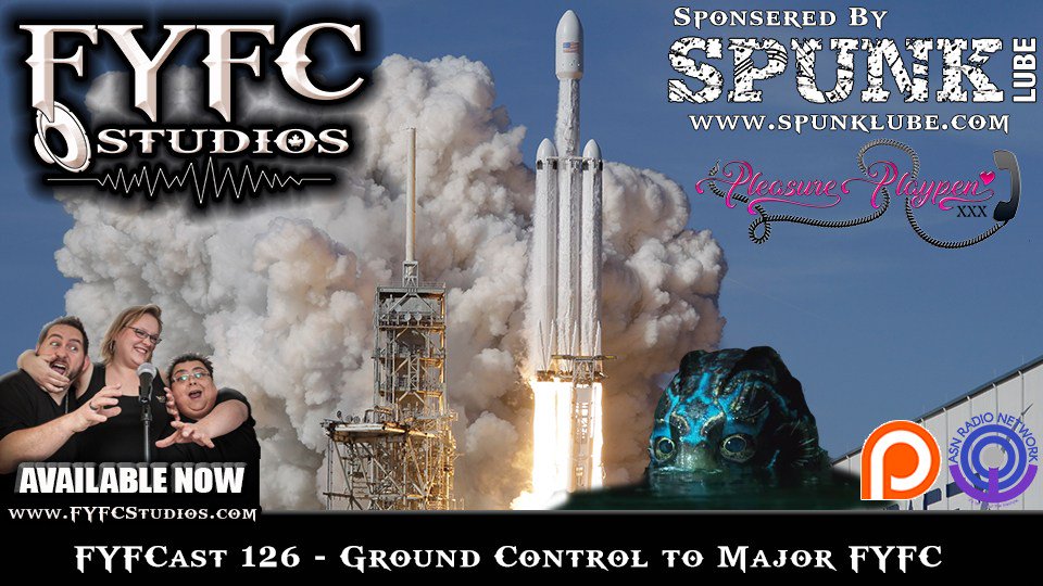 ShawnIsFear's tweet photo. New #FYFCast #126 #GroundControlToMajorFYFC

Topics: @SpaceX, #SexToys #FreakyDildos, We play some #FYFCJams &amp; #FEARs5. 

Proudly sponsored by @SpunkLube &amp; @Pleasureplaypen Check them out! 

#Podcast #Comedy #FYFC… https://t.co/C7zLeXxUlZ https://t.co/MCm64ySxzO