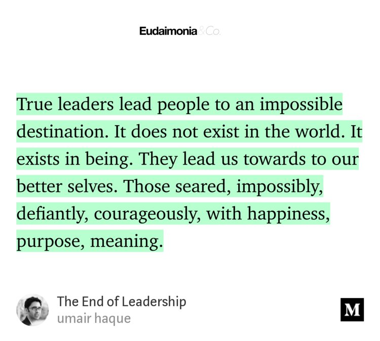“The End of Leadership” — <a href="/umairh/">❤️</a> eand.co/the-end-of-lea…