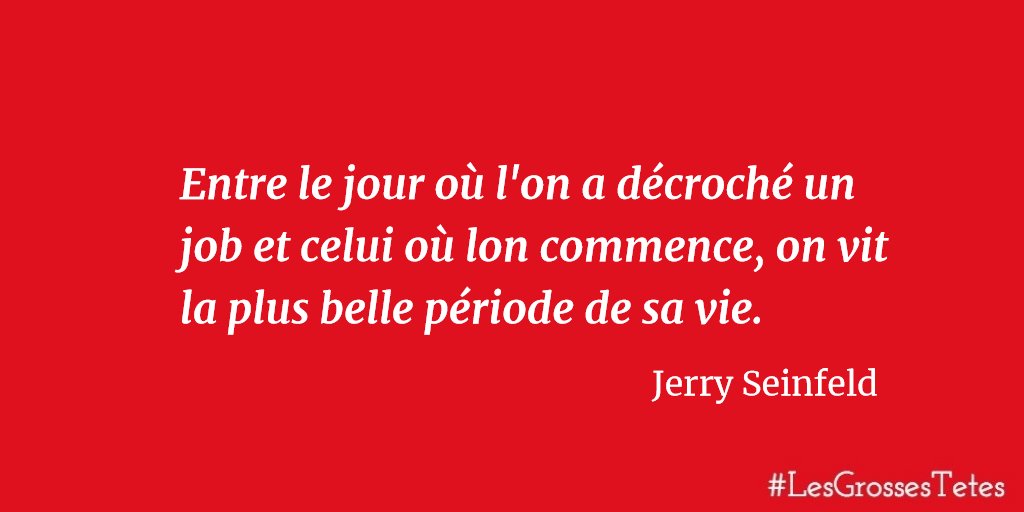 Les Grosses Tetes Une Citation De L Humoriste Americain Jerry Seinfeld
