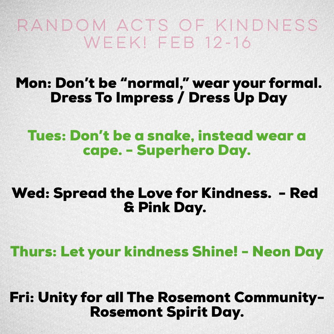 RMSBroncos's tweet photo. YV4C will be supporting Random Acts of Kindness Week (RAK Week) on our campus. RAK Week is February 12-16, 2018. Here’s the schedule for dress-up themes for the week. #RosemontReady #YV4C #RAK https://t.co/TmHXJUo1iE