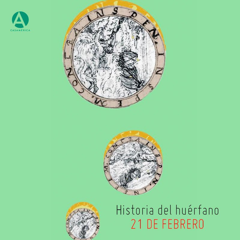 casamerica's tweet photo. El 21 de febrero presentamos este libro: #Historiadelhuérfano, una obra inédita del autor Andrés de León sobre un joven fraile agustino que recorre los diferentes territorios españoles en América https://t.co/tXwOwDCleZ @Fund_Castro https://t.co/5Kk9weBPeX