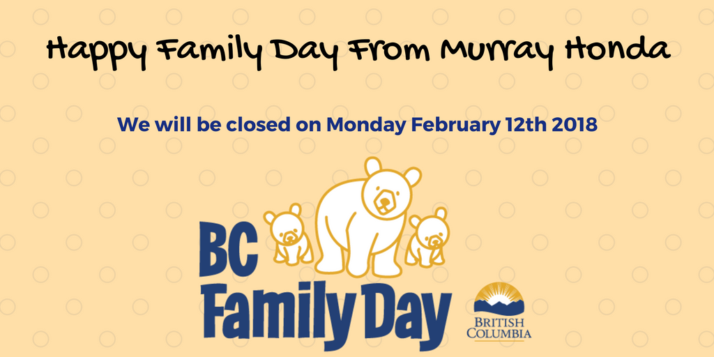 Murray Honda will be closed today, Monday February 12th to observe British Columbia's Family Day Holiday. See You Tomorrow.
#murrayfamily #closedtoday #bcfamilyday #holiday #spendingtimewiththefam #britishcolumbia