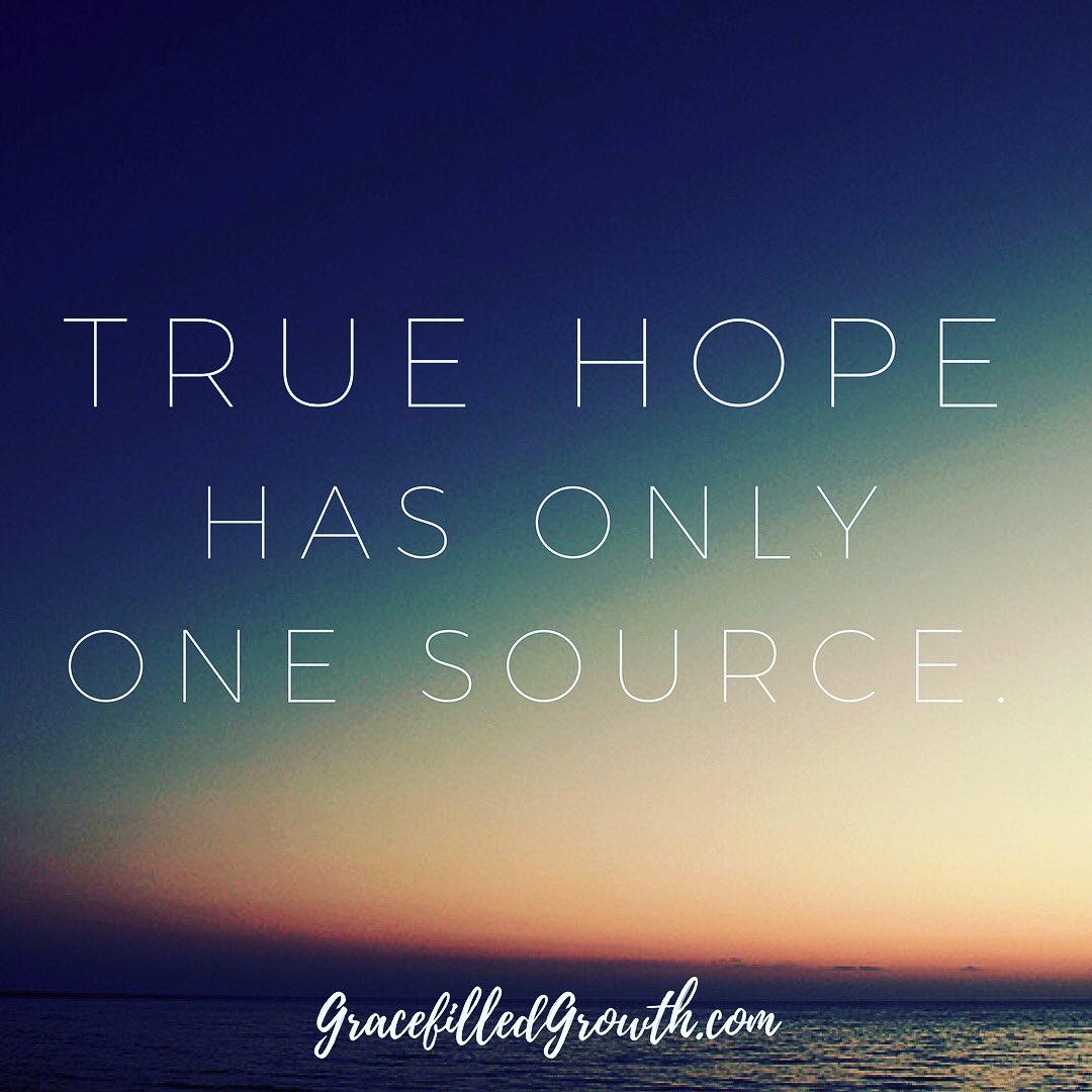 SarahLango's tweet image. Hope misdirected leaves room for disappointment and heartache.
True hope has only ONE source.