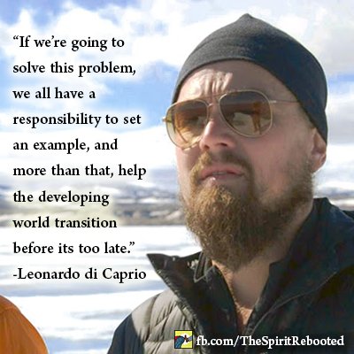 SpiritRebooted's tweet photo. Our earth is a fragile ecosystem. Because we are gifted with intelligence, it becomes our duty to manage our impact on the planet, for the sake of all life. #earth #environment #LeonardoDiCaprio https://t.co/2yd46HmlTm