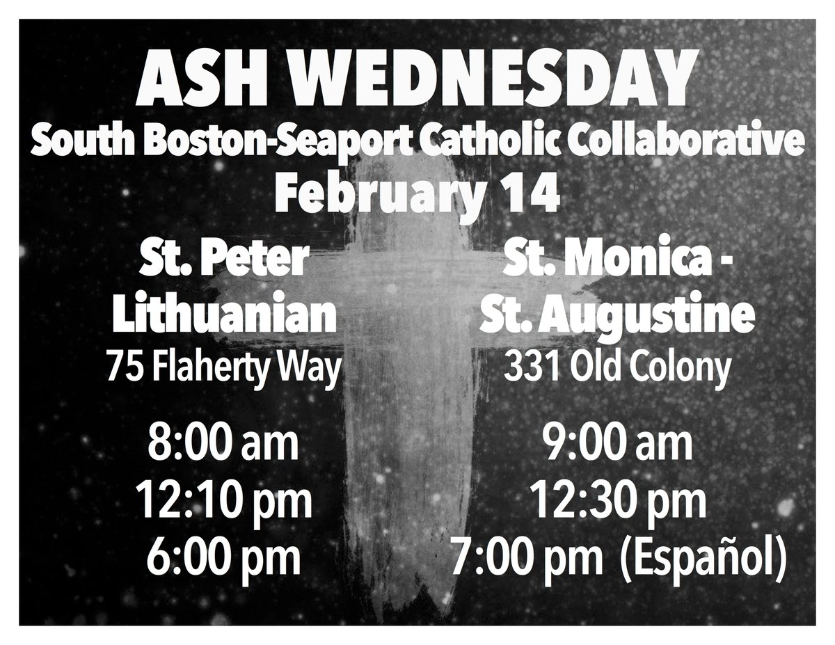 SBS_Catholic's tweet photo. #AshWednesday schedule! See you this Wednesday! #southie #southboston @maureencaught @charitiesboston @FortPointChan @planetsouthie @SBOnline99 @SBostonToday @Anna__Wh1te @EdforBoston @mafarma #lent #Catholic https://t.co/7NN8F4srDZ