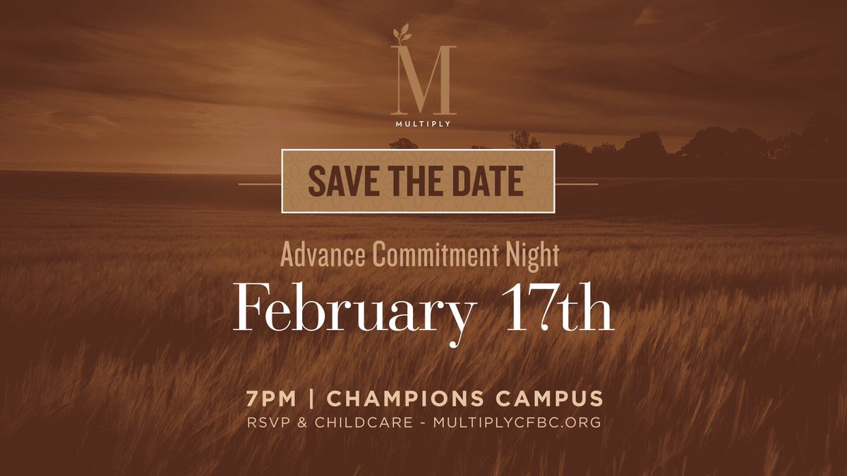 RSVP today via multiplycfbc.org for our Advance Commitment Night. #multiplycfbc <a href="/championforest/">Champion Forest</a> @cfconroe @cfjerseyvillage <a href="/cfnorthklein/">Champion Forest North Klein</a>