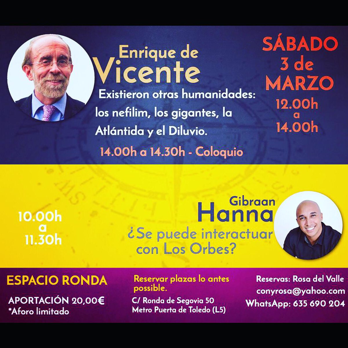 TiyowehQ's tweet photo. Os recomendamos esta conferencia con @EnriquedeVicent y @GibraanHanna en Espacio Ronda, Madrid. #conferencias #misterio #atlantida #orbes #CuartoMilenio #espacioronda https://t.co/38sBfjjuL7