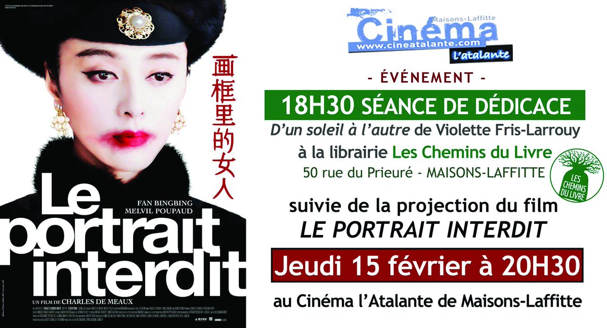 CinemaLAtalante's tweet photo. #jeudi #15février, #soiree thématique : Un jésuite français, peintre officiel de l'empereur de #Chine 🇨🇳>>> 18h30 ✍️ #dédicace @CheminsduLivre >>> 20h30 📽️#projection @CinemaLAtalante #LePortraitInterdit @MLaffitte_OT https://t.co/ehMowoFRoT