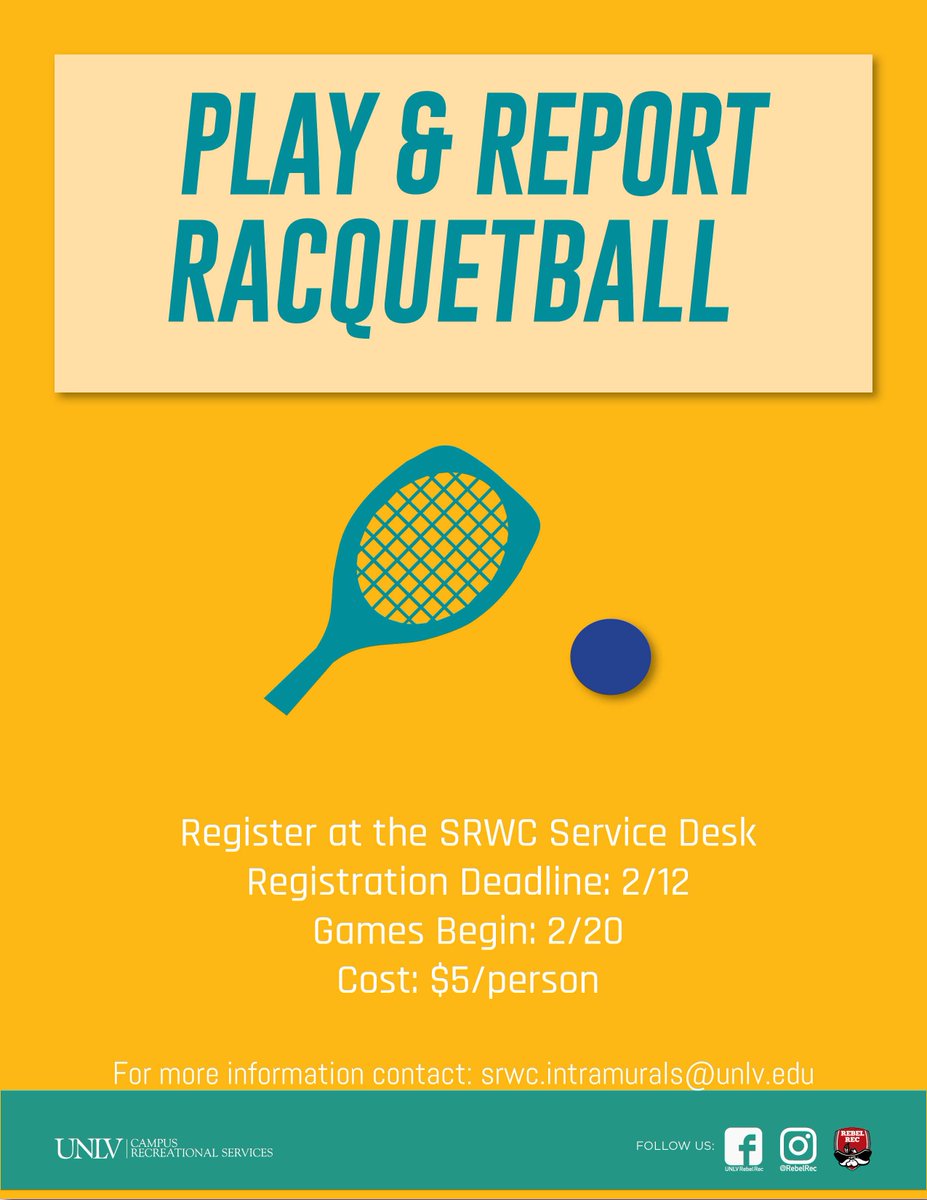 UNLVRebelRec's tweet photo. TODAY, 2/12, is the last day to register for Intramural Play &amp; Report Racquetball.  Cost is $5/player and games will begin 2/20.  Get to the SRWC and get registered now! https://t.co/pAm1dYbZO9