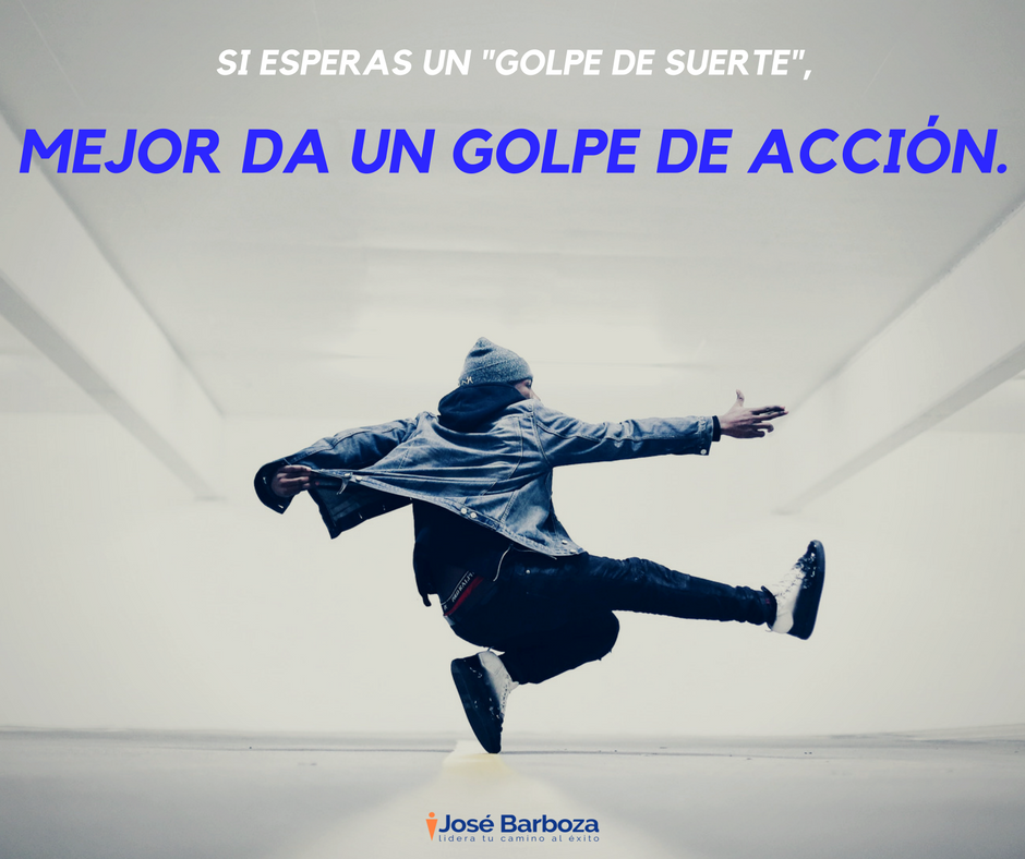 La suerte es relativa, mejor acciona!
josebarboza.com.ar

#BuenLunes #motivacion #emprendedores #liderazgo #accion