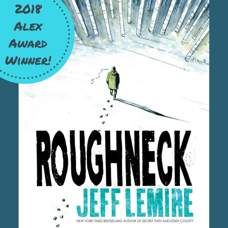 sheridanalumni's tweet photo. We are so excited to announce that ROUGHNECK has won an @yalsa Alex Award (best adult books that appeal to teen audiences)📚! 
Congratulations @JeffLemire 🎉! 
#SheridanProud  https://t.co/2iJXTBha6x https://t.co/4Tby4KI0oc