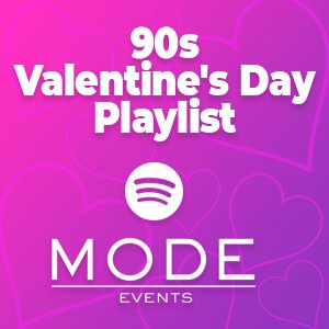 Mode_Events's tweet image. Valentine's Day is quickly approaching! What better way to celebrate than with the tracks that stir up nostalgia! We curated a playlist of essential 90s Valentine's Day Songs! bit.ly/2Ch4EAN #ValentinesDay #modeevents
