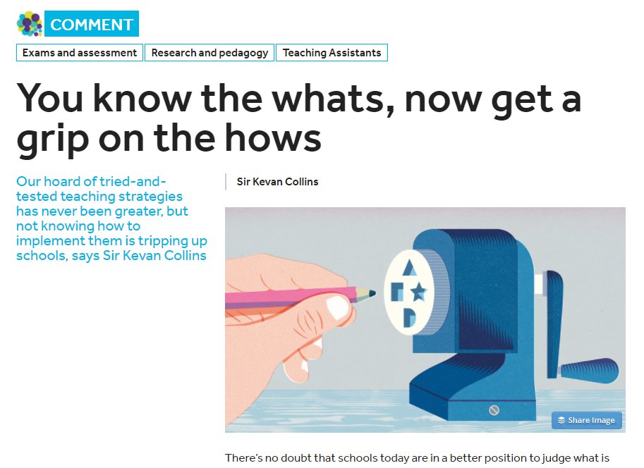 "Doing 'what works' well is easier said than done. Implementing effective practices to the best of our ability is fundamental to yielding from the promise that our increased access to evidence affords." - Kevan Collins in this week's TES: buff.ly/2H2a2eN