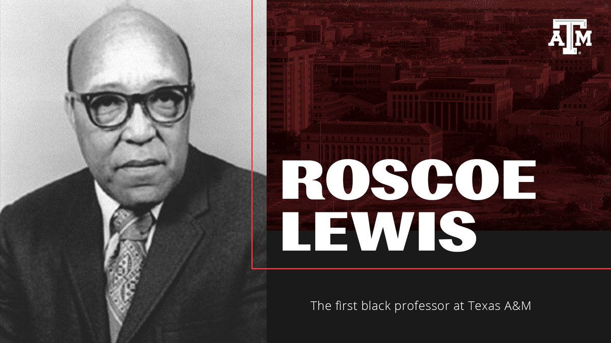 text graphic with photo of Roscoe Lewis and text: "The first black professor at Texas A&M"