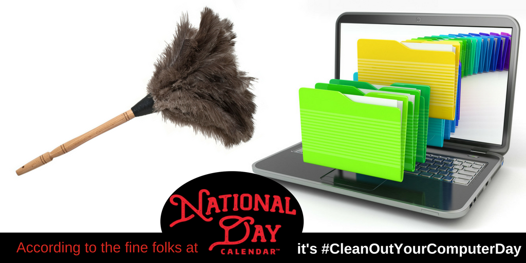 TRLibraries's tweet image. Whether you need to put all those emails in folders or get the crumbs out of your keyboard... today is National #CleanOutYourComputerDay