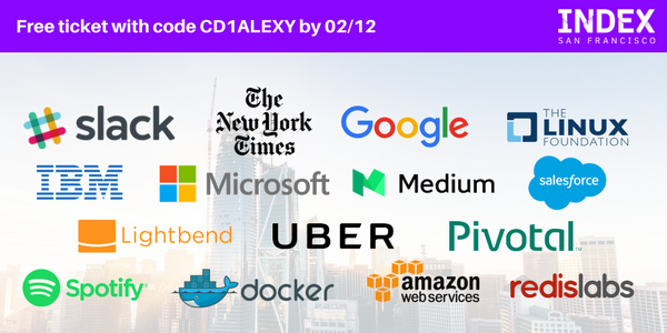 Courtesy of our client <a href="/ScaleByTheBay/">AI by the Bay</a> we have FREE tickets to <a href="/indexconf/">Indexconf.com</a> that's bringing together the SF developer community &amp; is packed with awesome talks by <a href="/lightbend/">𝓑EAUTIFUL 𝓒REAT✦RE</a> <a href="/Microsoft/">Microsoft</a> <a href="/IBM/">IBM</a> <a href="/pivotal/">Pivotal software</a> <a href="/SlackHQ/">Slack</a> <a href="/Google/">Google</a> <a href="/Docker/">Docker</a> <a href="/Spotify/">Spotify</a> &amp; many others! Book tonight with code CD1ALEXY