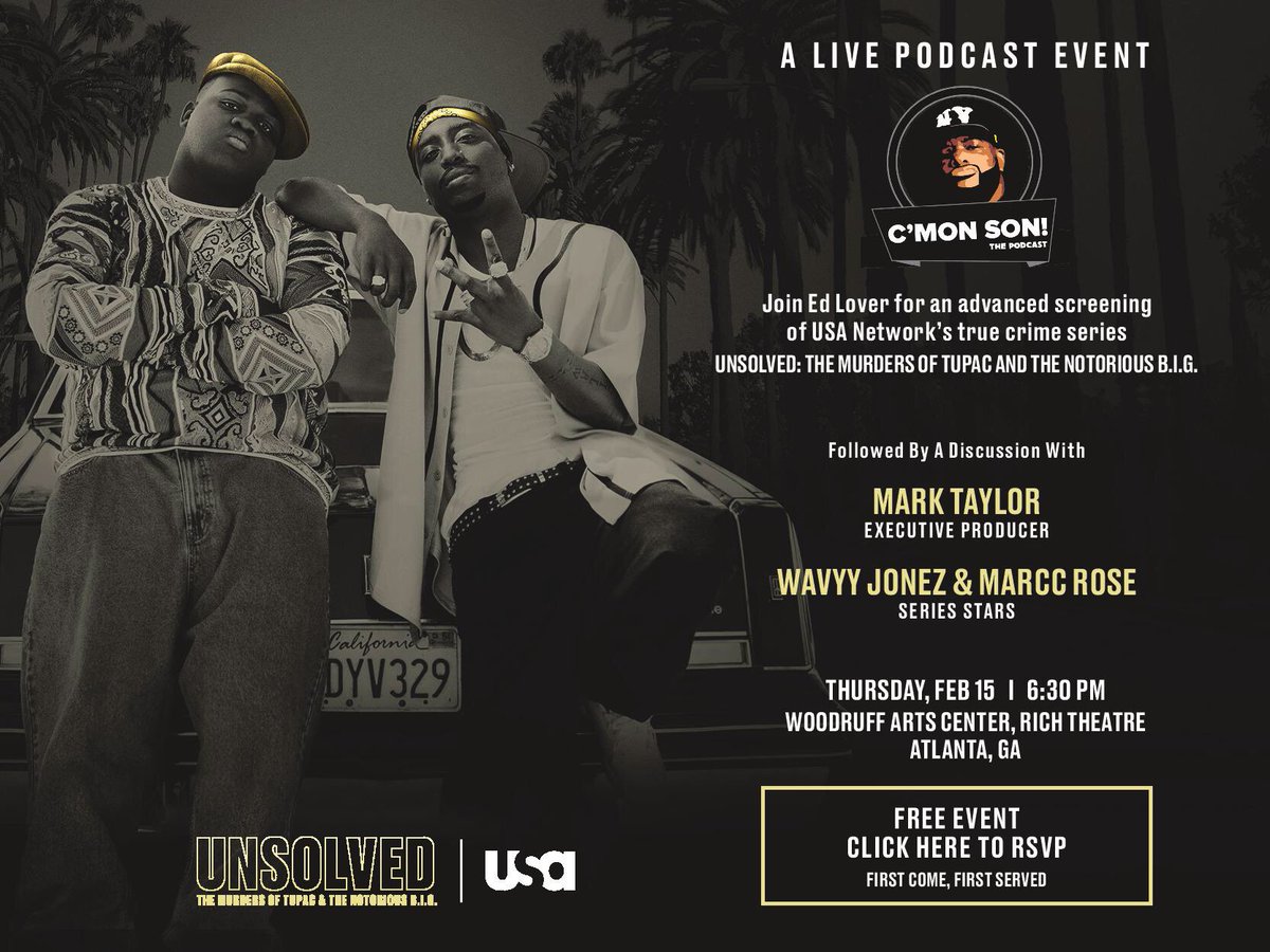 Atlanta - Join director Mark Taylor and stars <a href="/MarccRose/">Marcc Rose</a> &amp; <a href="/iAmWavyyJonez/">BIG BROTHER WAVYY JONEZ</a> Thursday, 2/15 for an advanced screening of @USA_Network ’s #UnsolvedUSA, followed by a discussion hosted by <a href="/CmonSonPodcast/">C'Mon Son!</a> Register now: bit.ly/2Ej0lLl