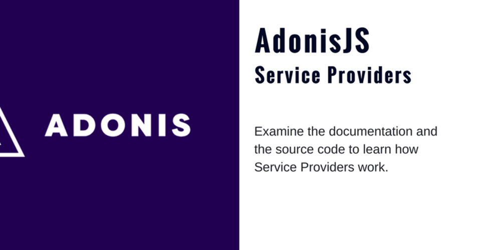 patrickodacre's tweet image. Understanding Service Providers in @adonisframework buff.ly/2Ga6wOh #AdonisJS  #NodeJS #javascript