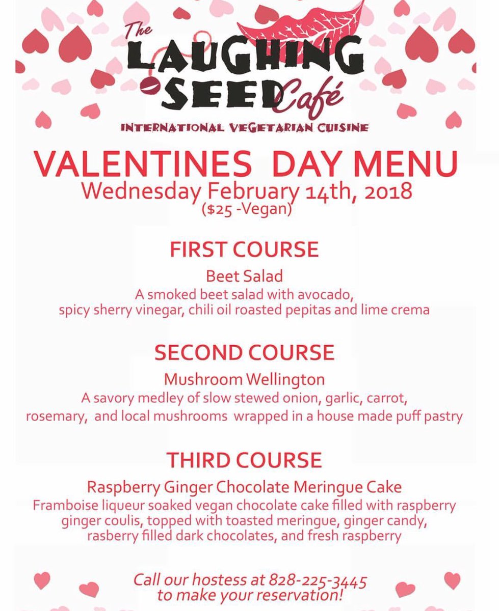 <a href="/LaughingSeedAVL/">Laughing Seed Cafe</a> is offering a vegan prix fixe menu for Valentine’s Day! Call 828-252-3445 to make your reservations!