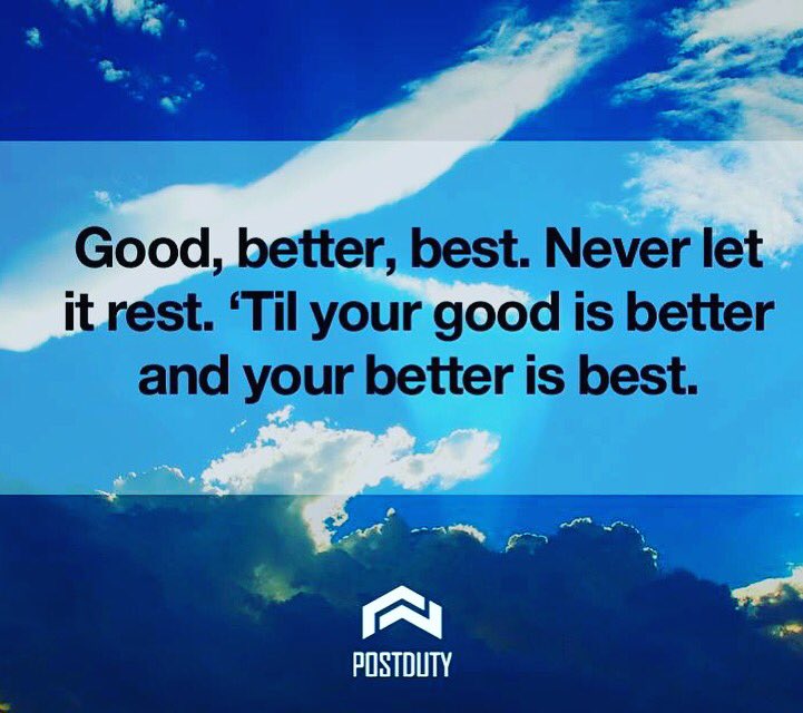 PostDuty's tweet image. Never rest 'til your better is best! #MotivationMonday