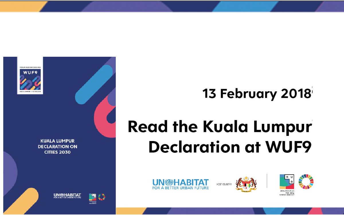 Read the Kuala Lumpur Declaration of the World Urban Forum #WUF9 wuf9.org/kuala-lumpur-d… The global community's commitment to localize and scale up the implementation of the #NewUrbanAgenda