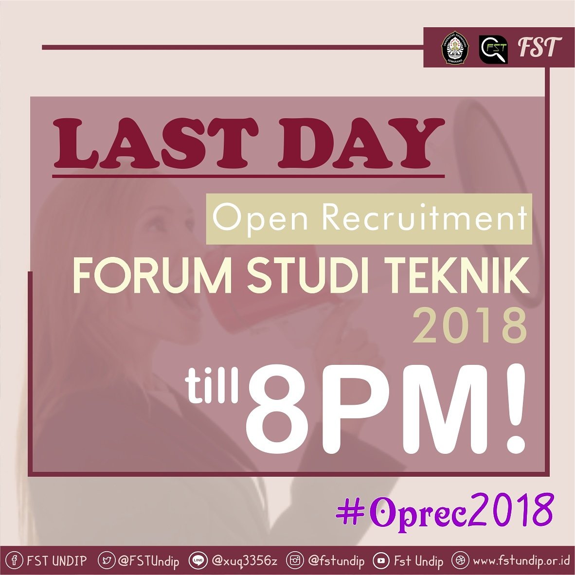 [LAST DAY OPREC FST 2018]

Halo calon FST muda!

Udah pada daftar FST? 
Atau masih belum daftar??
Tinggal menghitung jam nih penutupan Oprec FST 2018!
😉

Oprec FST 2018 akan ditutup jam 8 malam..
Buruan..!

~Prestatif, Inspiratif, Pemantik Karya~

#FST2018
#FSTPRISMA