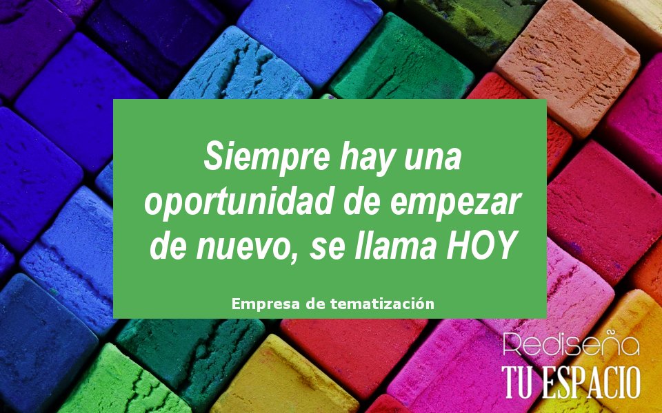 RTuspacio's tweet photo. "Siempre hay una oportunidad de empezar de nuevo, se llama hoy" #BuenosDias #FelizMartes #tematización https://t.co/rtWjTEJzlG