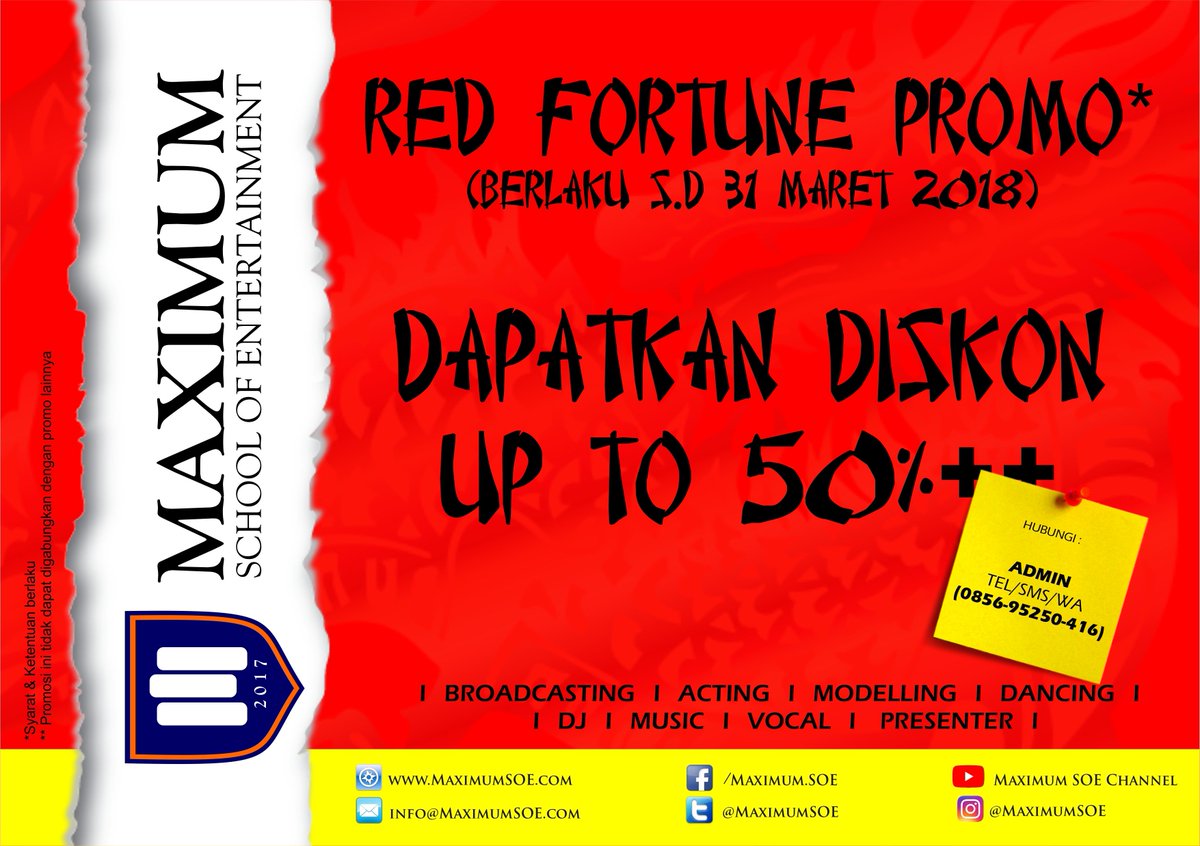 MaximumSoe's tweet image. PROMO "RED FORTUNE" Maximum School Of Entertainment.
DISKON Biaya Pendidikan TURUN lebih dari 50% !!!

BIAYA NORMAL sebesar 5jt (termasuk biaya kelulusan 1,5jt)++, kali ini HANYA 2,5jt++ saja lho... terbatas hanya sampai 31 Maret 2018. Dan kelas sudah dimulai 18 Februari 2018