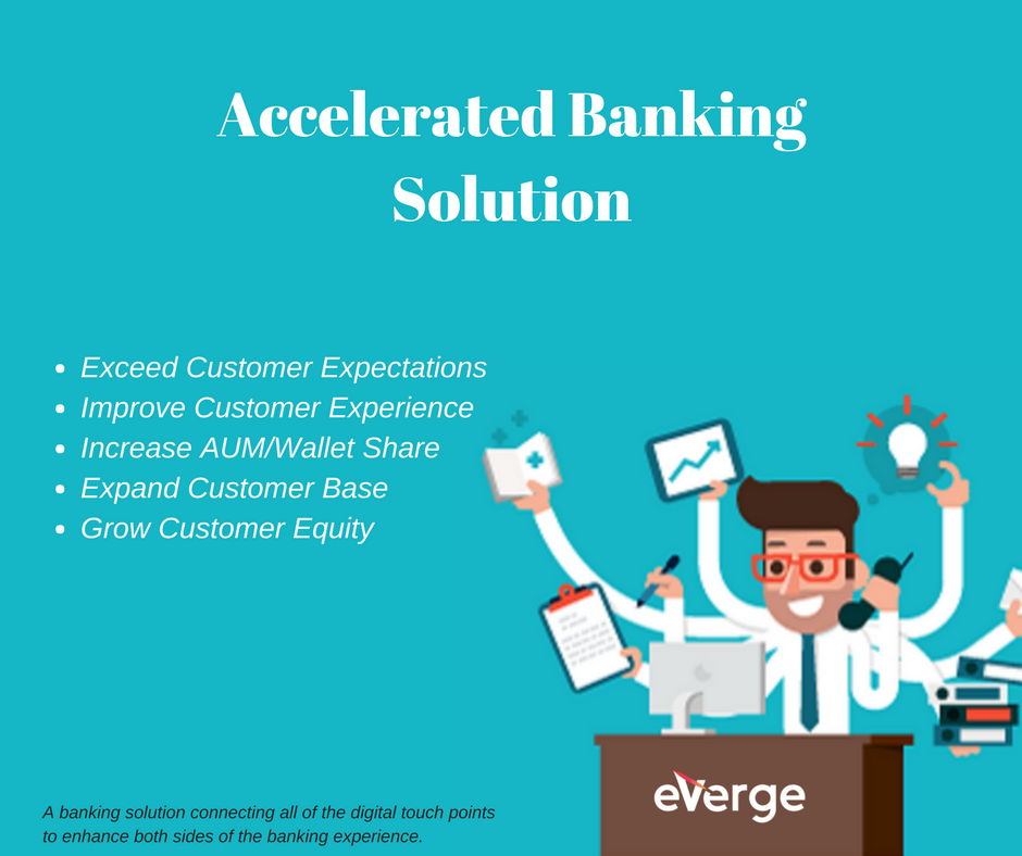 eVergeGroup's tweet image. It’s all about customer service and convenience. eVerge’s Accelerated Banking Solution can help you! #CX #IT #OracleCX #CustServ bit.ly/AccBank