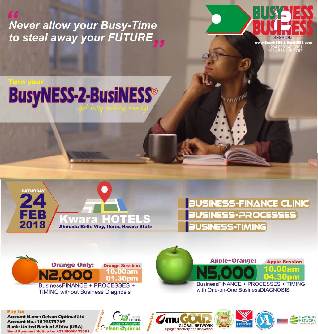 Busy2BusiNESS's tweet photo. Register https://t.co/Q4dB3glLEi to join #Experts @amujotemitope @drroadeyeye #BusyNESS2BusiNESS #BusinessFinanceClinic #BusinessProcessRe-engineering #BusinessTimeManagementStrategy Feb 24th @EDC4SME #Airtel4GThatWorks #PrayForNigeria #TurnUpTuesday #ToolzDay @AspenInstitute https://t.co/RifuG9ES8o