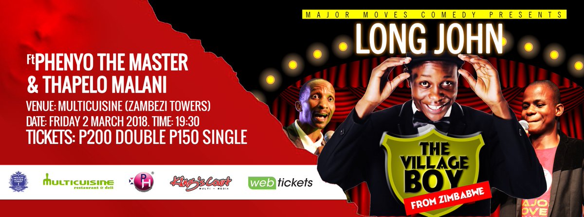 @longjohncomedian ft <a href="/PhenyoTheMaster/">Phenyo The Master</a> + Thapelo Malani: Fri 2 Mar @ Multicuisine (Zambezi towers - CBD). Tickets available at Webtickets &amp; Spar Outlets or 73882020 #MajorMovesComedy