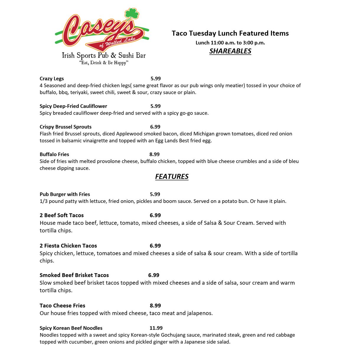 CaseysPubGrille's tweet photo. Taco Tuesday Lunch Features!

#TacoTuesday #CaseysofWalledLake #eatlocal #eat #Restaurant https://t.co/b81X7fd3uC