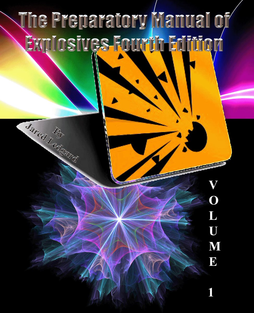 JaredLedgard's tweet photo. The Preparatory Manual of Explosives Fourth Edition available:
Volumn 1: https://t.co/7fe0iaEzru
Volumn 2: https://t.co/tjSMKXbU32 https://t.co/GlMeFAx61T