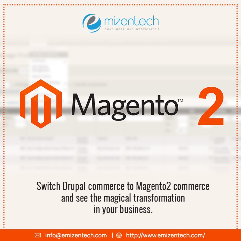 EmizenTech's tweet image. Switch Drupal commerce to #Magento2 commerce and see the magical transformation in your business. 
Get the details here : goo.gl/DvjqZj
#MagentoDevelopment #MagentoDevelopmentAgency #Magento