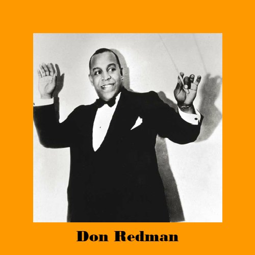 SwingStreetRadi's tweet photo. #DonRedman was an American #JazzMusician, #arranger, #bandleader &amp; composer. He was named to the Music #HallOfFame in 2009. Redman joined #FletcherHenderson, mostly playing #clarinet &amp; #saxophones. Redman did much to formulate the sound that was to become swing! 🥁🎷🎺🎹 https://t.co/BexGGdXtxb