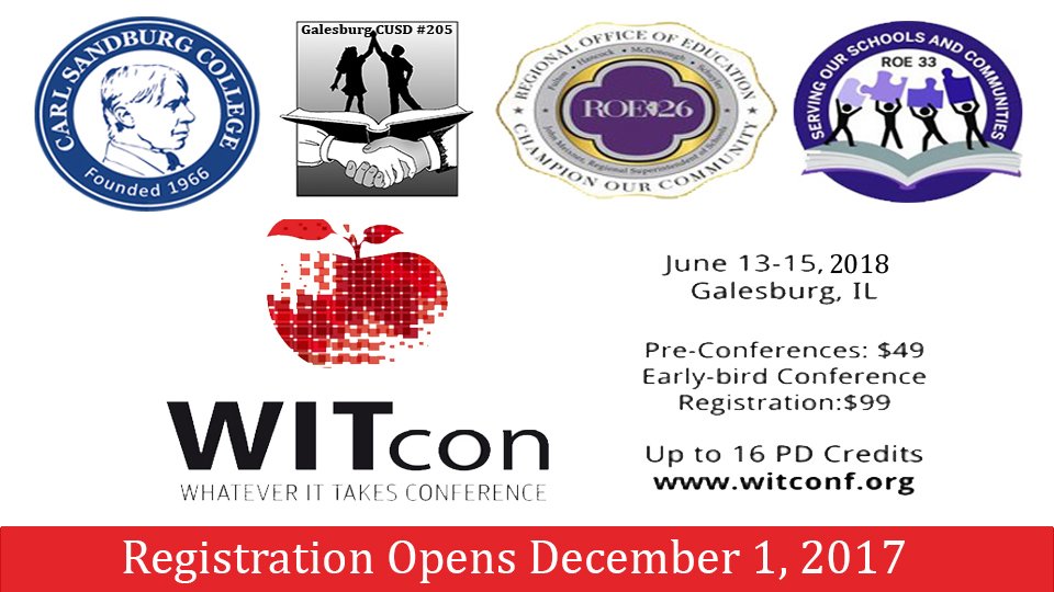 Looking for professional development this summer? Check out #WITcon18 scheduled for June 13-15! Affordable pd offered through collaboration of Galesburg 205, Carl Sandburg College, and area Regional Office of Education!