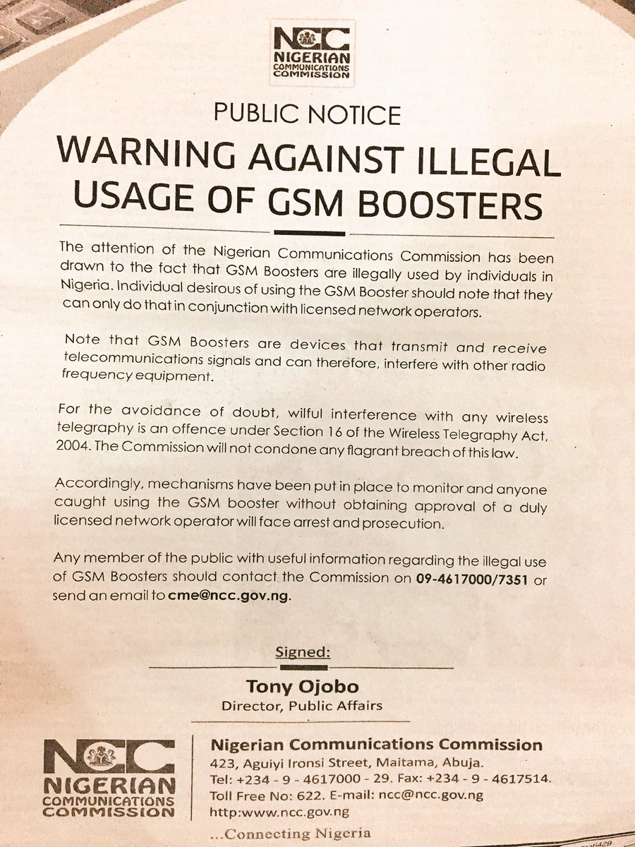 Communications Commission [NCC] warned Nigerians against using GSM Boosters, saying such usage is illegal & offenders will be made to face the law.