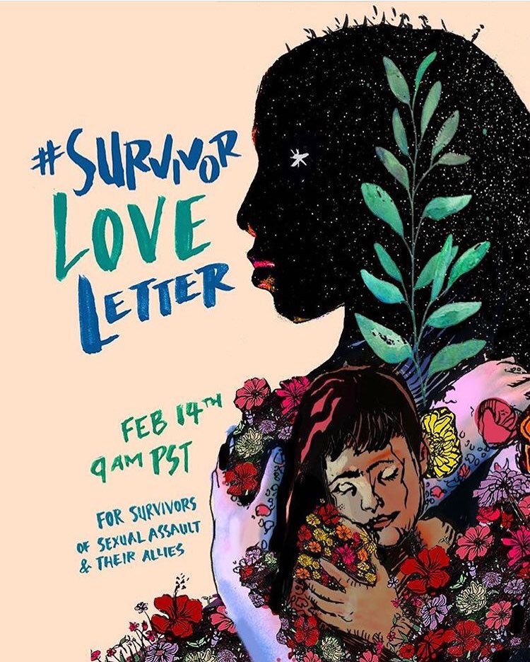 Join us tomorrow 9am PST for #survivorloveletter &amp; let’s flood the internet with love for survivors of sexual assault!