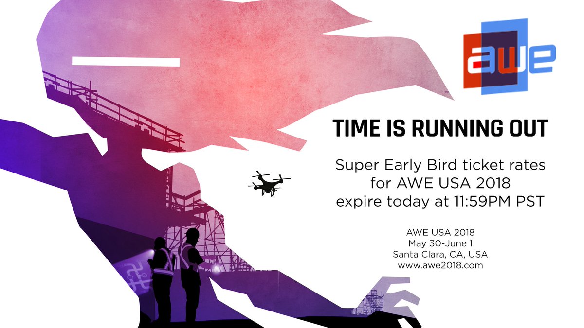 ARealityEvent's tweet image. Today is the LAST DAY to buy Super Early Bird tickets to #AWE2018, the world's #1 #ARVR conference and expo buff.ly/2G9QMea Learn why this year it's time to go #XR or go home! #augmentedreality #virtualreality