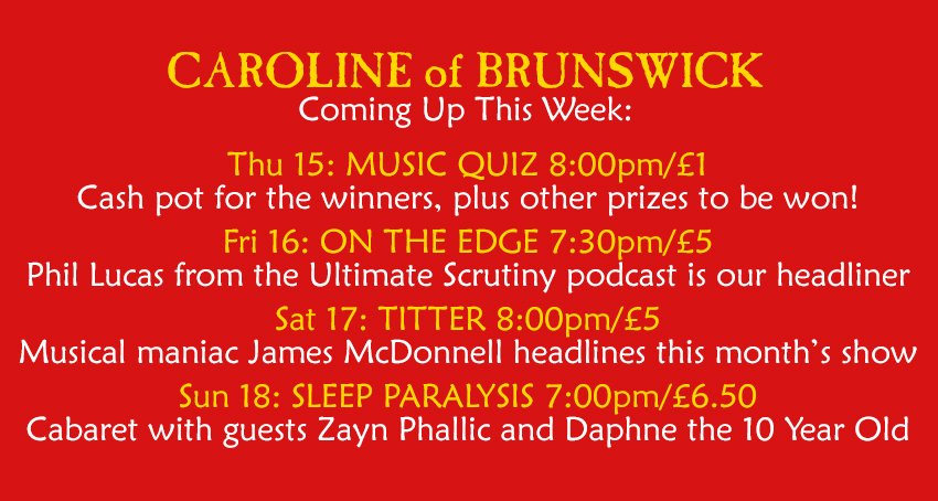 COMING UP THIS WEEK: Music quiz, comedy from @PhilLucas <a href="/Ontheedgecomedy/">On The Edge Comedy</a> @JmacMachine <a href="/frasergeesin/">Fraser Geesin</a> <a href="/KonstantinKisin/">Konstantin Kisin</a> @bryonyno88 <a href="/TitterComedy/">Titter Comedy</a> and cabaret from <a href="/FuchsiaVonSteel/">Fuchsia Von Steel</a> and guests!